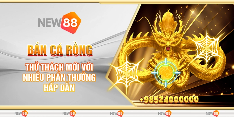 bắn cá rồng