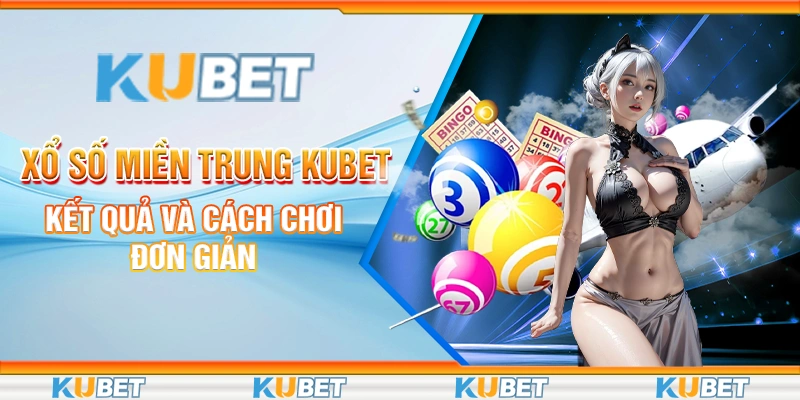 Xổ số miền Trung