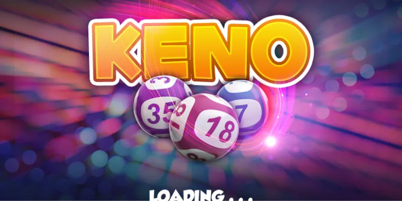 Các kiểu cược thông dụng trong Keno là gì?